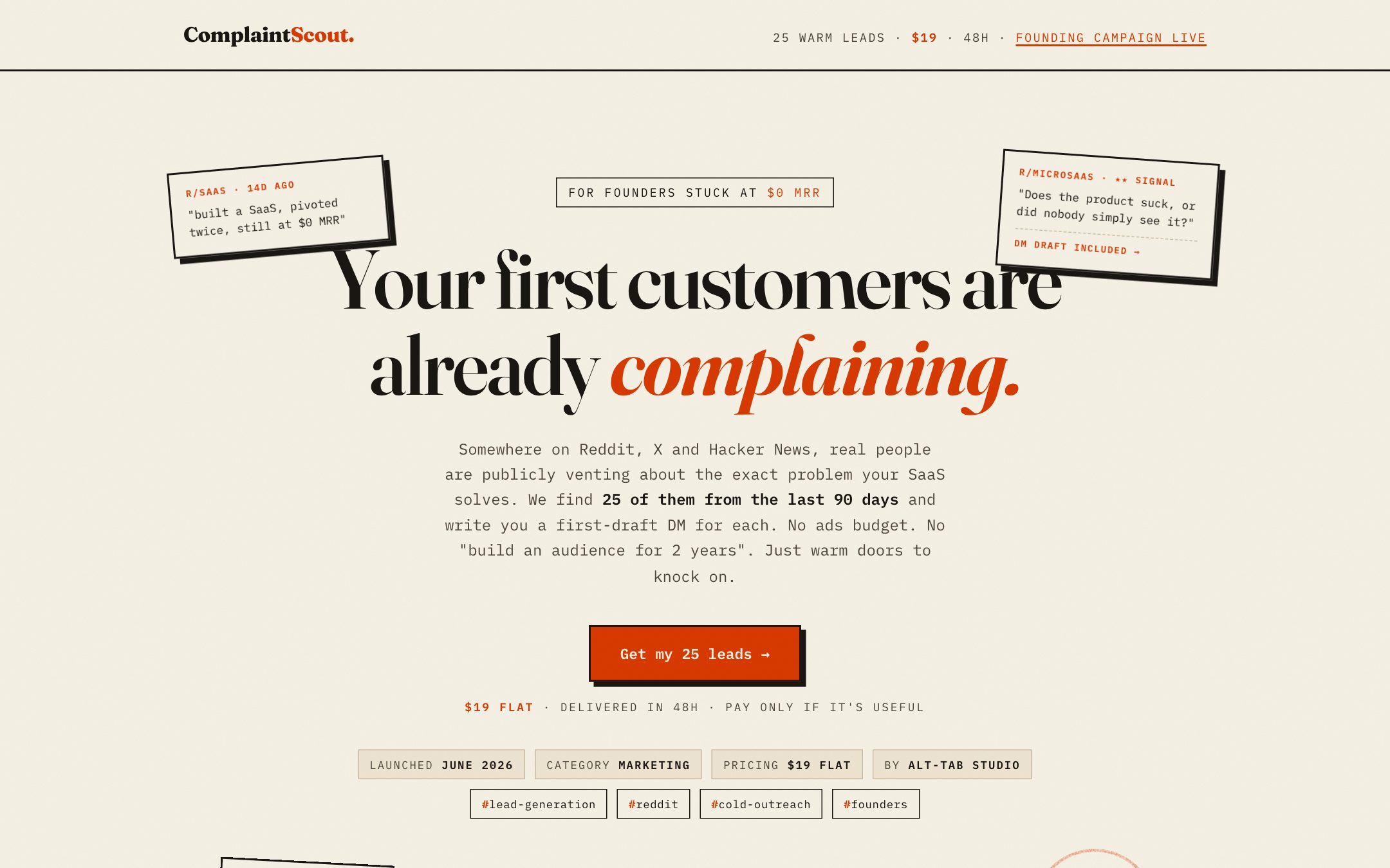 L’ouverture : « Your first customers are already complaining », et les vraies plaintes épinglées autour.