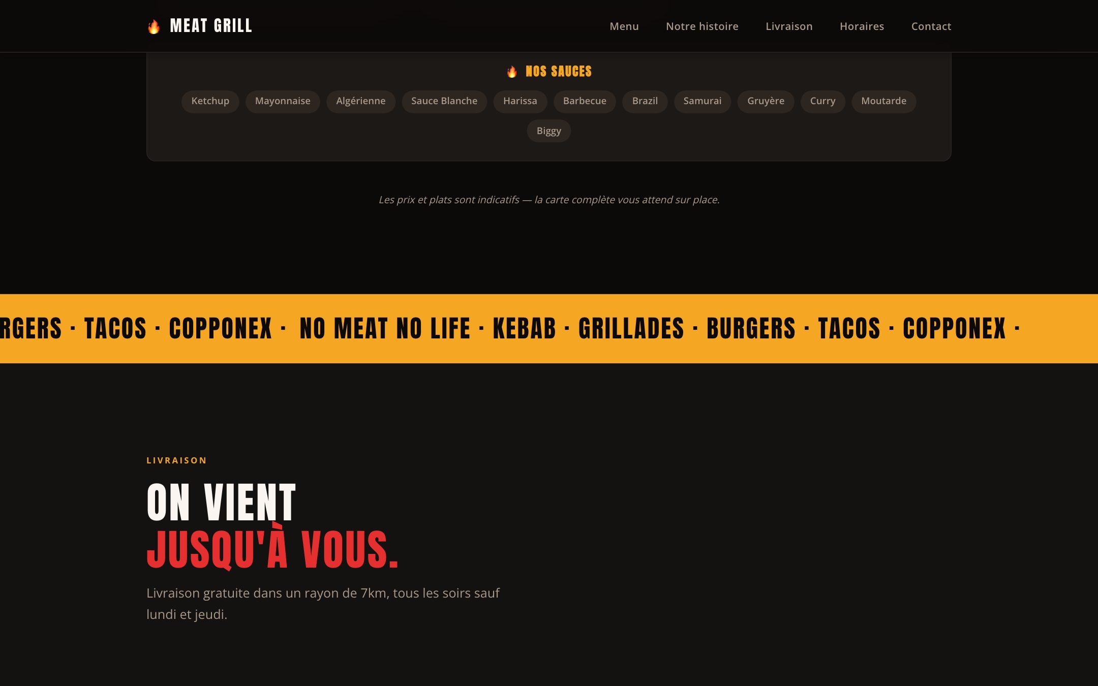 Les sauces, puis la livraison : « on vient jusqu’à vous ».